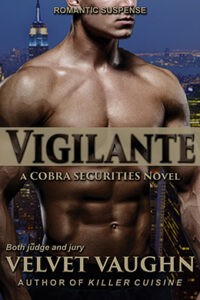 Small book cover for Vigilante, the 8th book in the COBRA Securities Series.